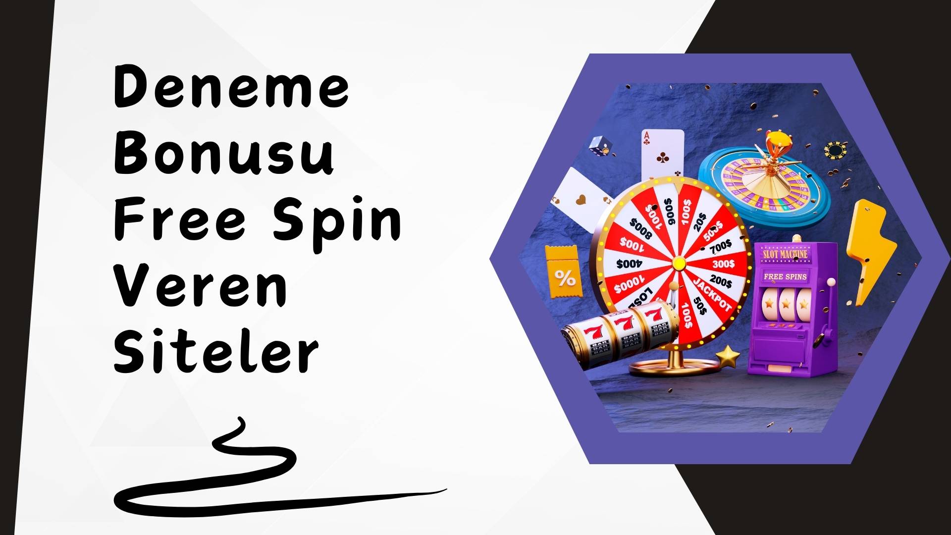 Kazançlı Deneme Bonusu Free Spin Veren Siteler