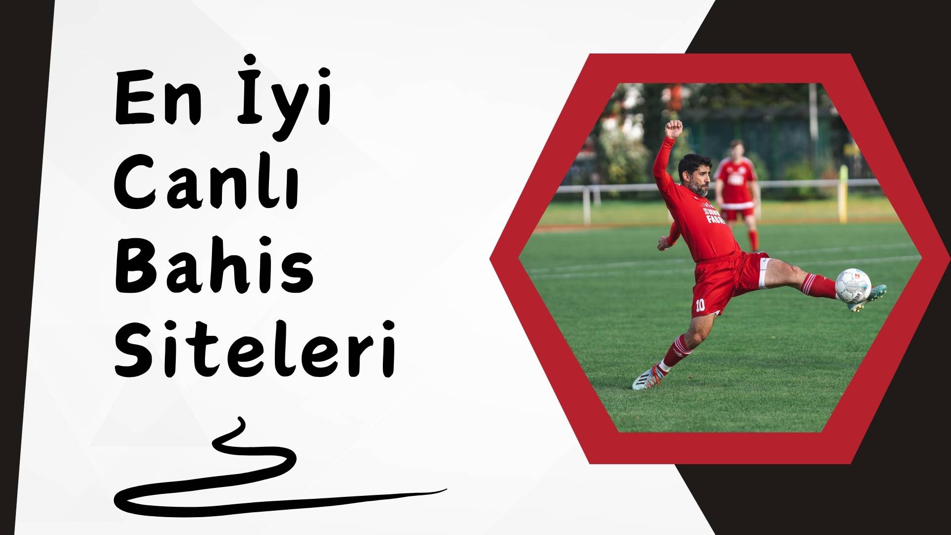 En iyi Canlı Bahis Siteleri Güvenli Oyun Arayanlar İçin İdeal
